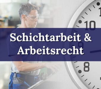 Alles zur Schichtarbeit - Modelle, Zuschläge, Arbeitszeiten