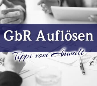 GbR oder eGbR auflösen: Rechtssichere Wege für Unternehmer