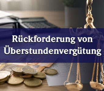 Rückforderung von Überstundenvergütung nach Auszahlung: Arbeitgeber scheitert vor Gericht